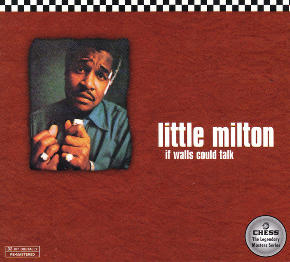 LITTLE MILTON - IF WALLS COULD TALK