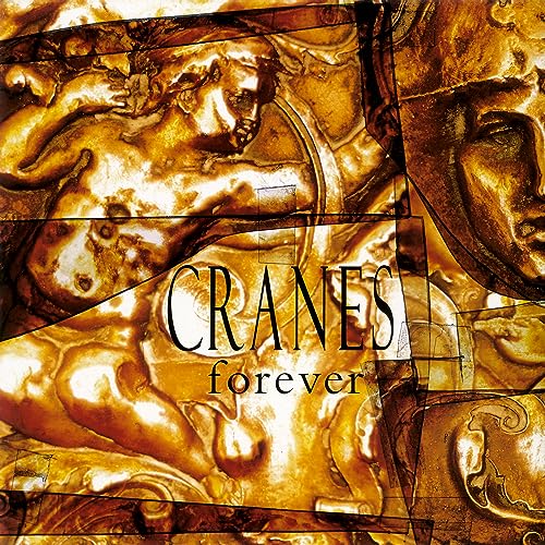 CRANES - FOREVER (30TH ANNIVERSARY/CLEAR VINYL)