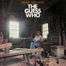 GUESS WHO - SHARE THE LAND