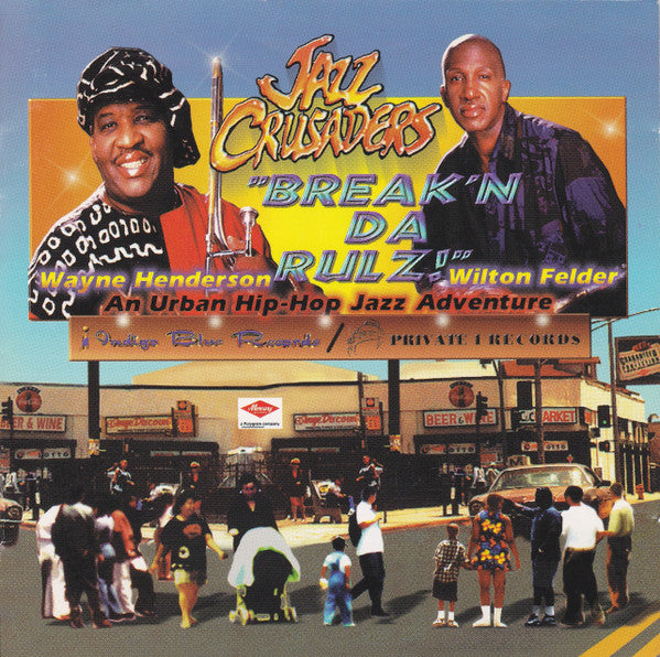 JAZZ CRUSADERS - BREAK'N DA RULZ!