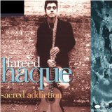 HAQUE, FAREED - SACRED ADDICTIONS