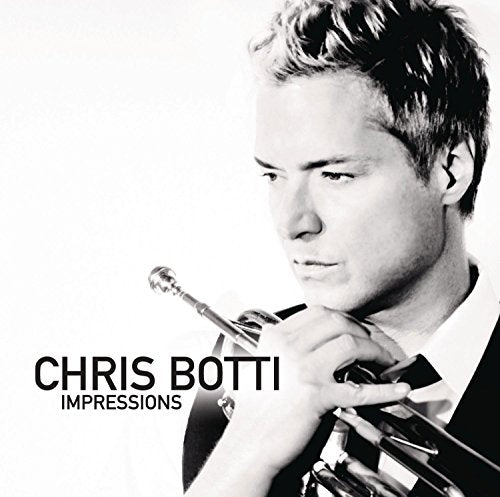 CHRIS BOTTI - IMPRESSIONS