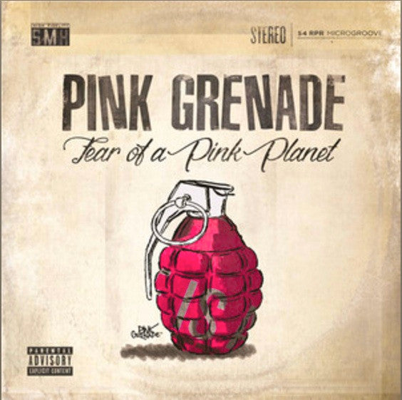 PINK GRENADE - FEAR OF A PINK PLANET