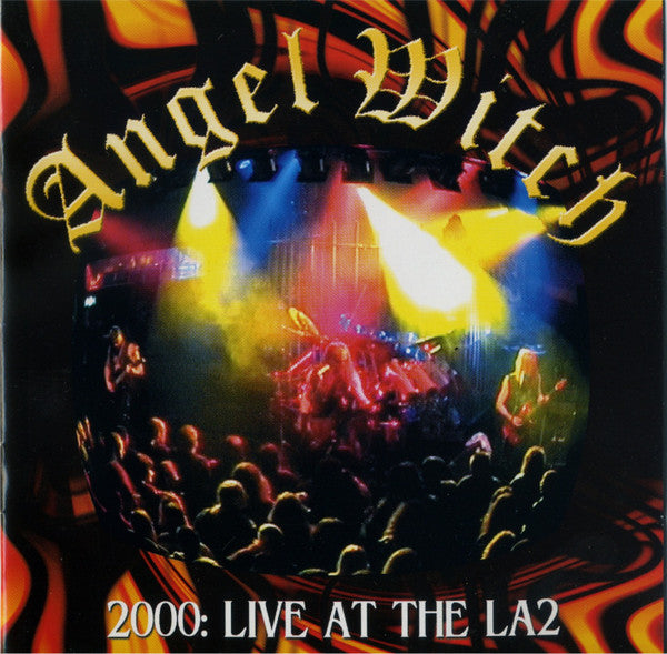 ANGEL WITCH - 2000: LIVE AT THE LA2