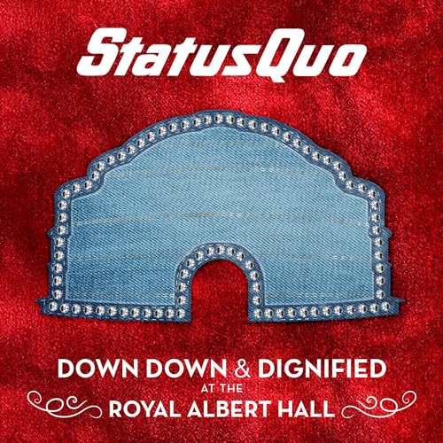 STATUS QUO - DOWN DOWN & DIGNIFIED (VINYL)