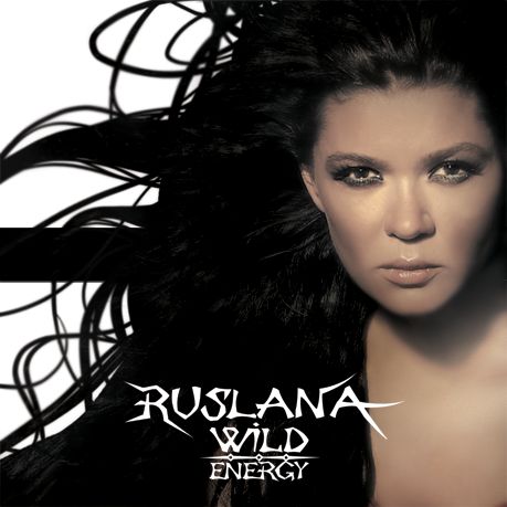 RUSLANA - WILD ENERGY