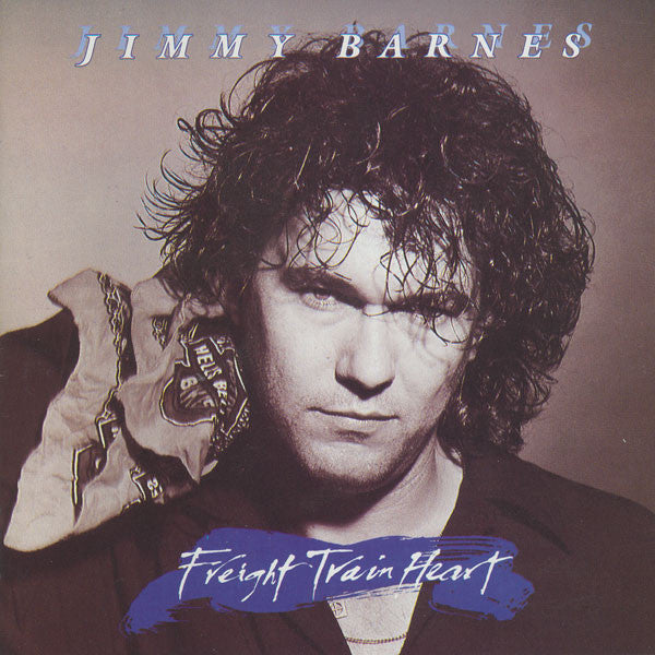 BARNES, JIMMY - FREIGHT TRAIN HEART