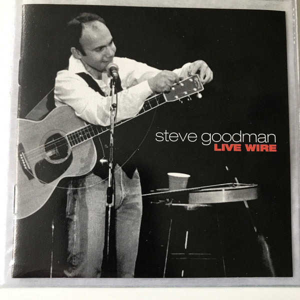 GOODMAN, STEVE - LIVE WIRE