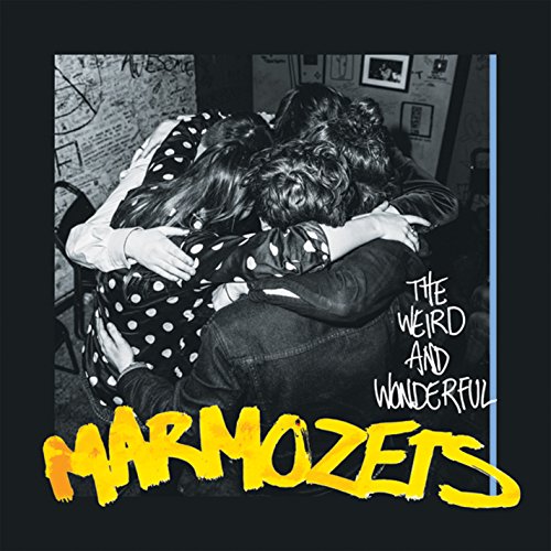 MARMOZETS - THE WEIRD AND WONDERFUL MARMOZ