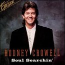 CROWELL, RODNEY - SOUL SEARCHIN
