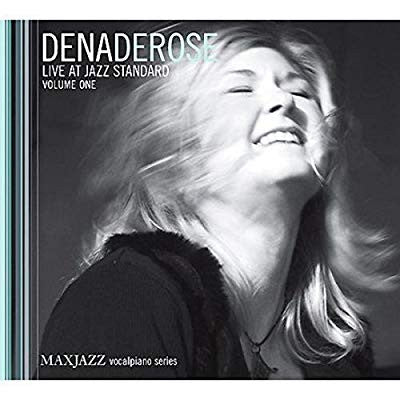 DEROSE, DENA - LIVE AT JAZZ STANDARD V1