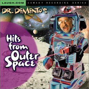 DR. DEMENTO - HITS FROM OUTER SPACE