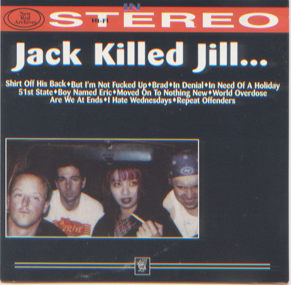 JACK KILLED JILL - IN STEREO