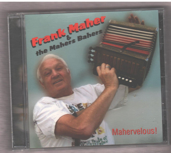 MAHER, FRANK - MAHERVELOUS!