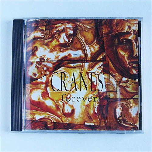 CRANES - FOREVER