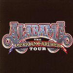 ALABAMA - AMERICAN FAREWELL TOUR