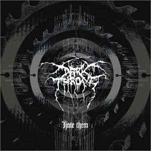 DARKTHRONE - HATE THEM