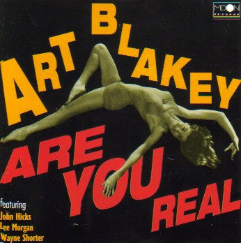 BLAKEY, ART - ARE YOU REAL