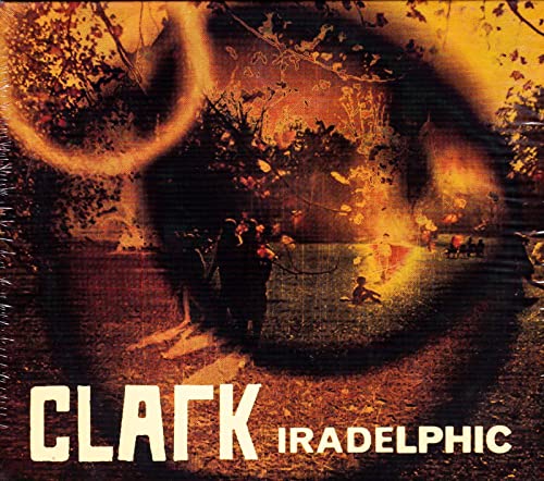 CLARK - IRADELPHIC (CD)