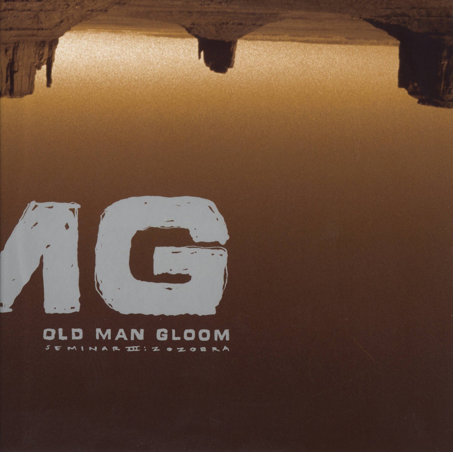OLD MAN GLOOM - ZOZOBRA