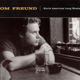 FREUND, TOM - NORTH AMERICAN LONG WEEKEND