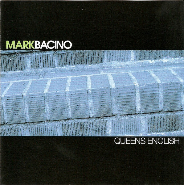 BACINO, MARK - QUEENS ENGLISH