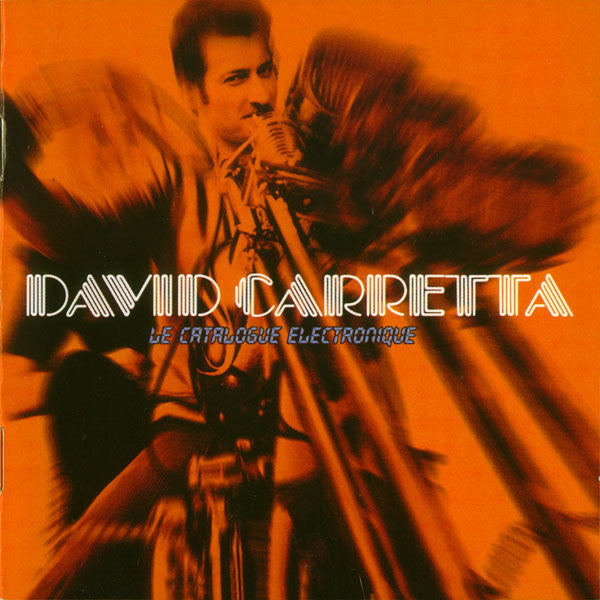 CARRETTA, DAVID - LE CATALOGUE ELECTRONIQUE