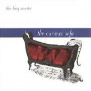 THIS BUSY MONSTER - THE CURIOUS SOFA