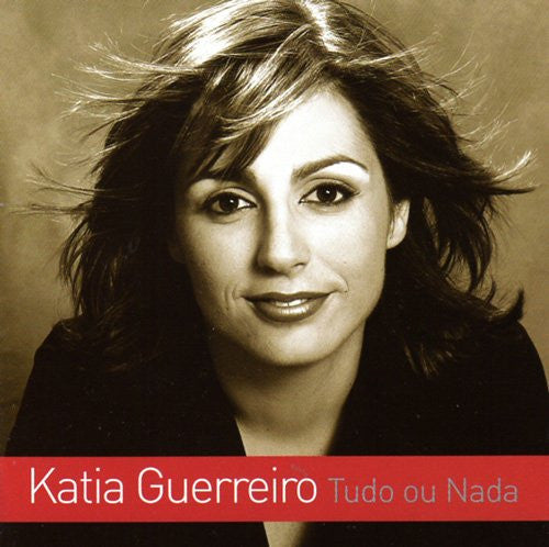 GUERREIRO, KATIA - TUDO OU NADA