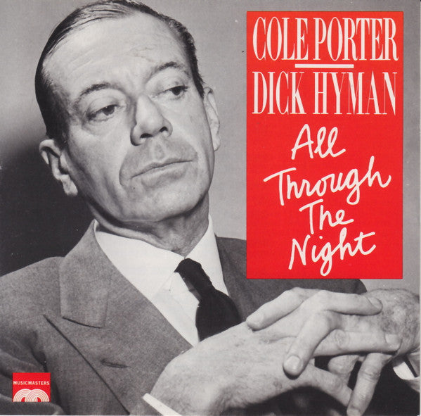 HYMAN, DICK - COLE PORTER: ALL THROUGH THE NIGHT