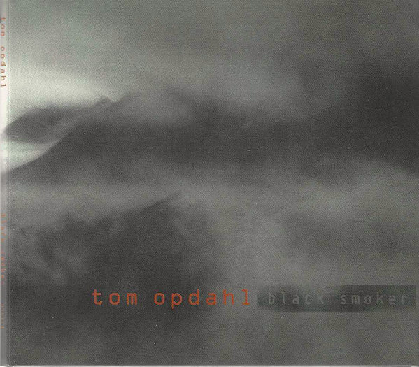 OPDAHL, TOM - BLACK SMOKER