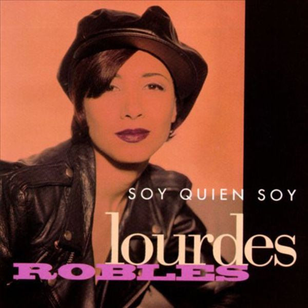 ROBLES, LOURDES - SOY QUIEN SOY