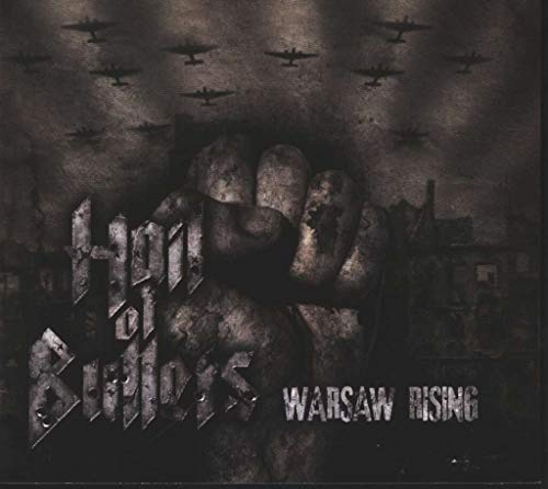 HAIL OF BULLETS - WARSAW RISING