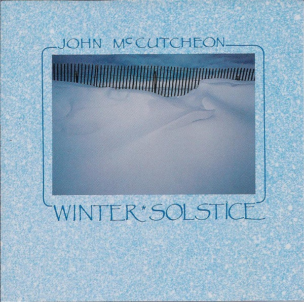MCCUTCHEON, JOHN - WINTER SOLSTICE