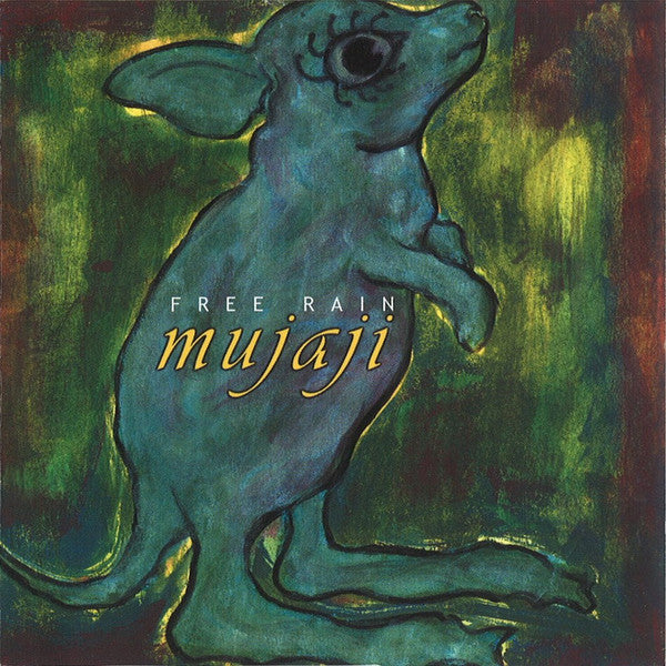 MUJAJI - FREE RAIN