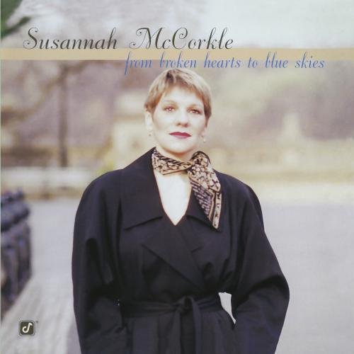 MCCORKLE, SUSANNAH - FROM BROKEN HEARTS TO BLUE SKIES