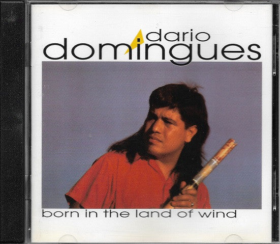 DOMINGUES, DARIO - BORN IN THE LAND OF WIND