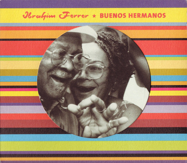 FERRER, IBRAHIM - BUENOS HERMANOS