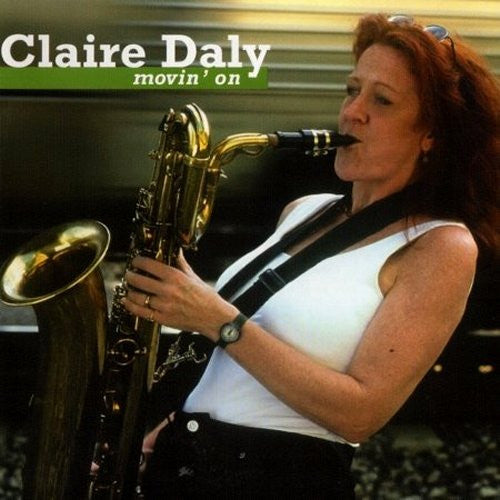 DALY, CLAIRE - MOVIN' ON