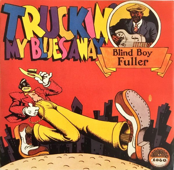FULLER, BLIND BOY - TRUCKIN' MY BLUES AWAY