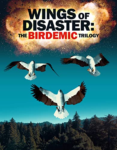 WINGS OF DISASTER: BIRDEMIC TRILOGY - BLU