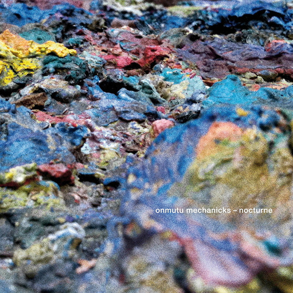 ONMUTU MECHANICKS - NOCTURNE