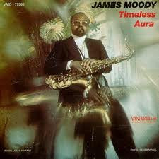 MOODY, JAMES - TIMELESS AURA