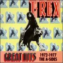 T. REX - GR HITS 1972-1977-A SIDES