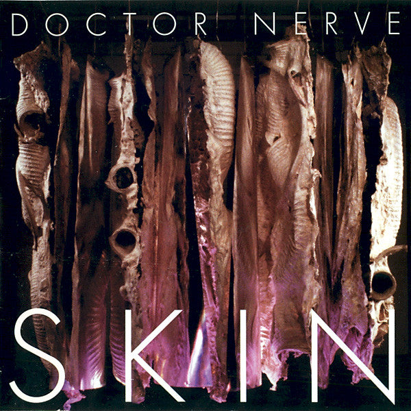 DOCTOR NERVE - SKIN