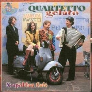 QUARTETTO GELATO - NEAPOLITAN CAFE (REISSUE)