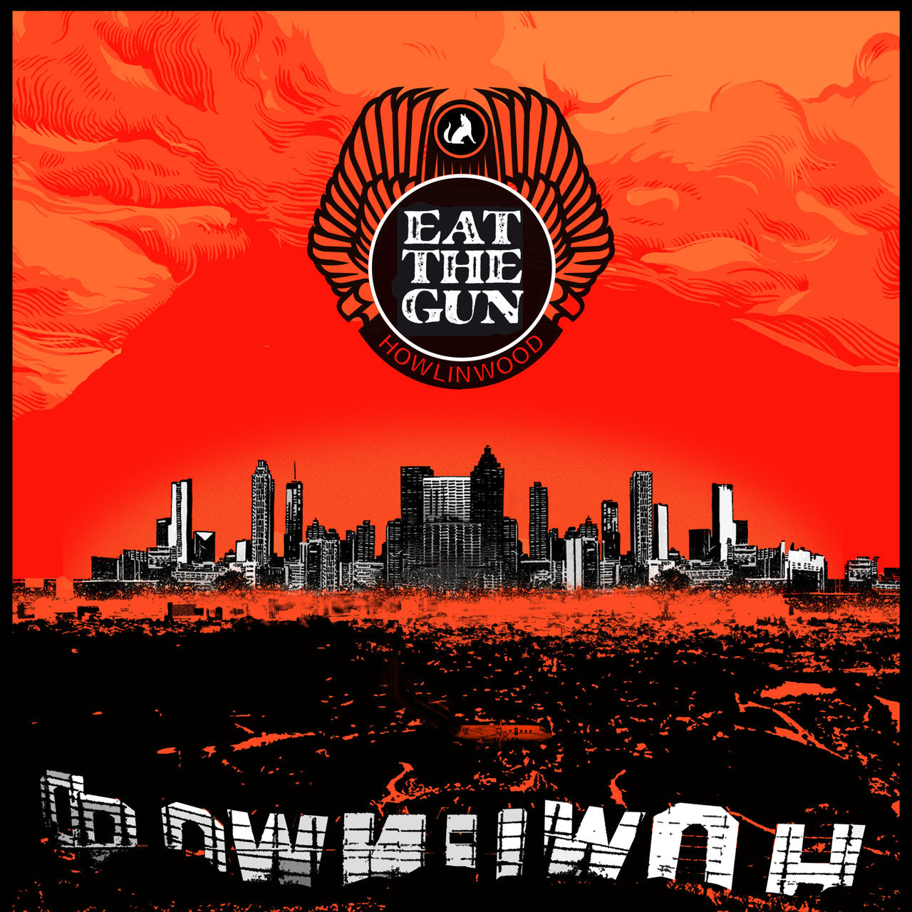 EAT THE GUN - HOWLINWOOD