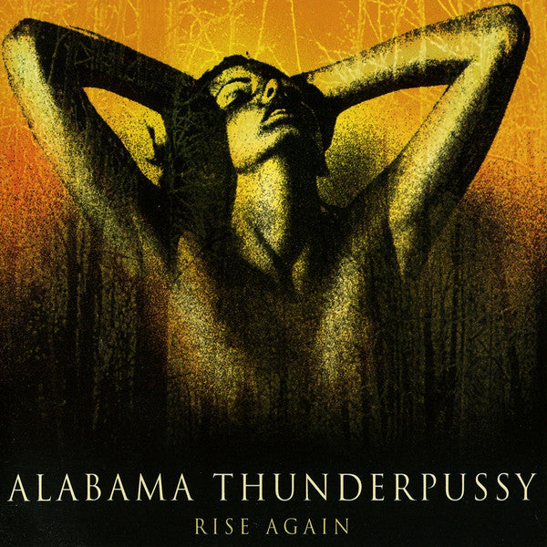 ALABAMA THUNDERPUSSY - RISE AGAIN (BROWN COVER)