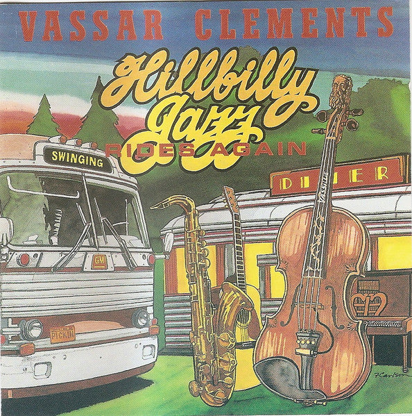 CLEMENTS, VASSAR - HILLBILLY JAZZ RIDES AGAIN
