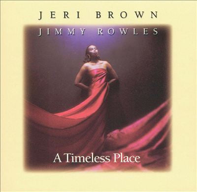 BROWN, JERI - A TIMELESS PLACE